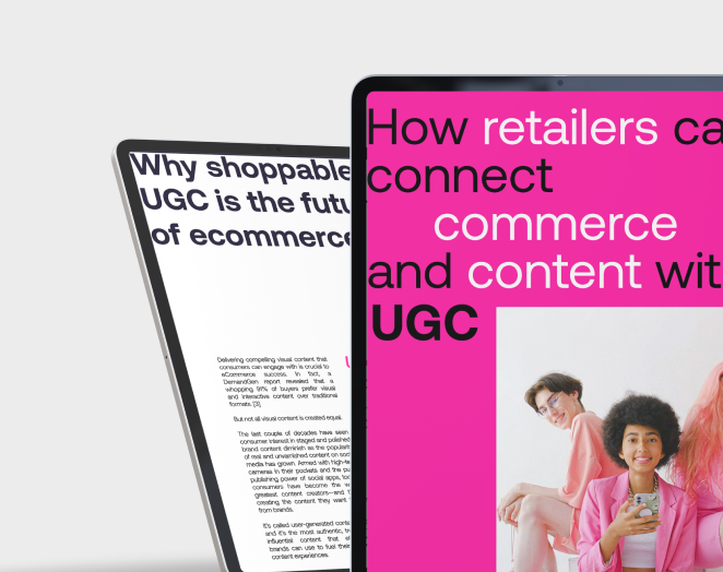How retailers can connect commerce and content with UGC