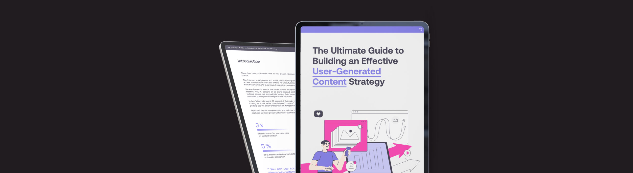 The ultimate guide to building an effective user-generated content strategy