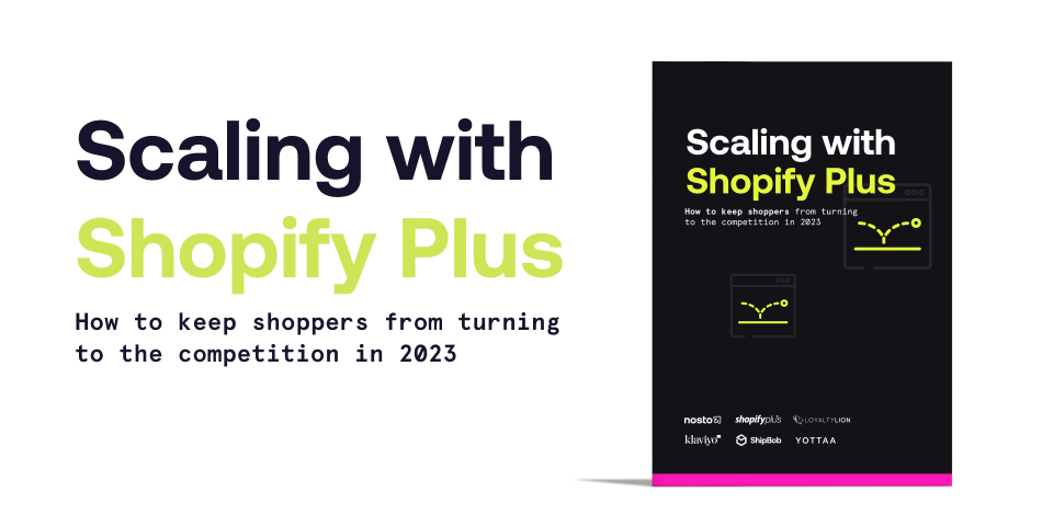 Scaling with Shopify Plus