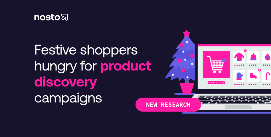 New research: Festive Shoppers 5x as Likely to Click on Retailers’ Product Recommendations and 81% More Likely to Click on Personalized Content This Year