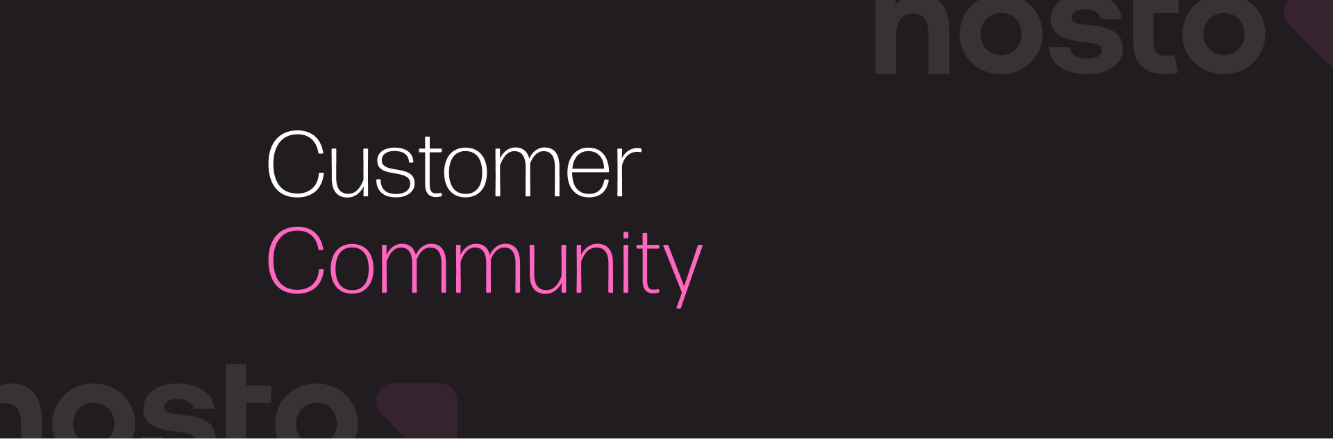 Introducing the Nosto Customer Community: Elevating our Clients’ Experience with us
