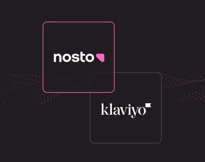 Nosto launches new Klaviyo integration to help online retailers scale hyper-personalized, cross-channel shopping experiences