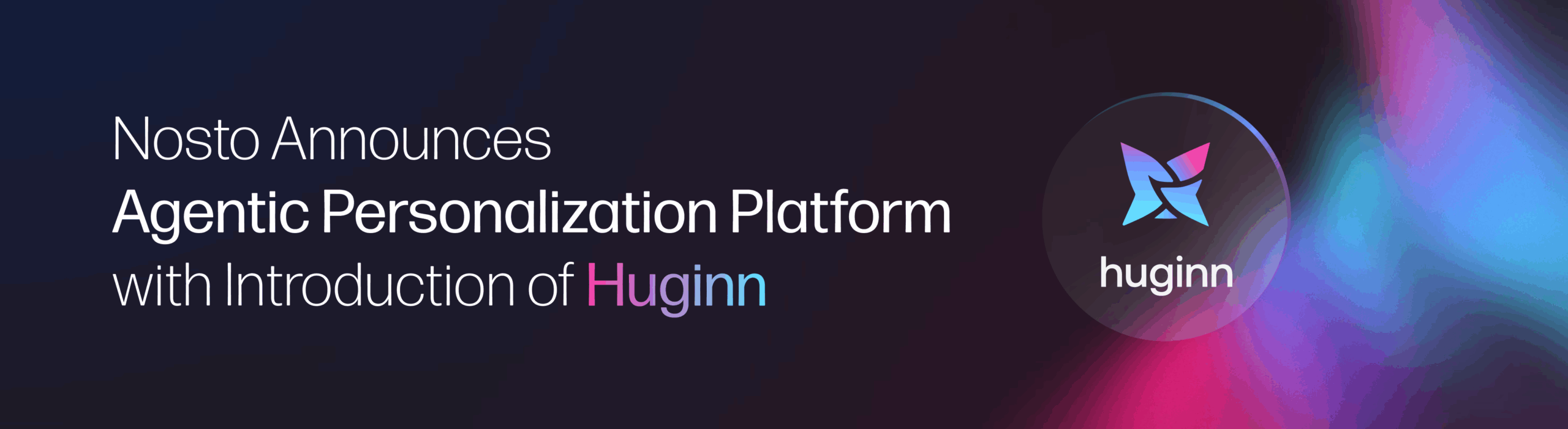 Nosto Announces Agentic Personalization Platform with Introduction of Huginn